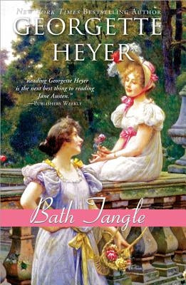 Bath Tangle by Heyer, Georgette