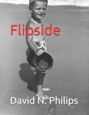 Flipside by Philips, David N.