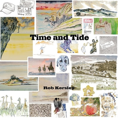 Time and Tide by Kersley, Rob