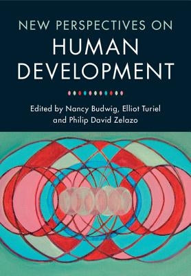 New Perspectives on Human Development by Budwig, Nancy