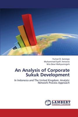 An Analysis of Corporate Sukuk Development by Sanrego Yulizar D.