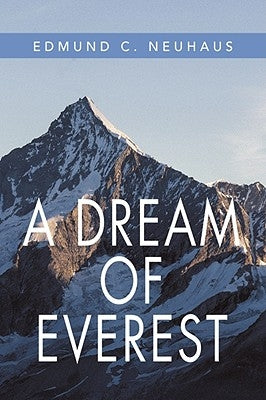 A Dream of Everest by Neuhaus, Edmund C.