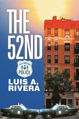 The 52Nd by Rivera, Luis A.