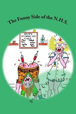 The Funny Side of the N.H.S. by Barnett, John L. D.