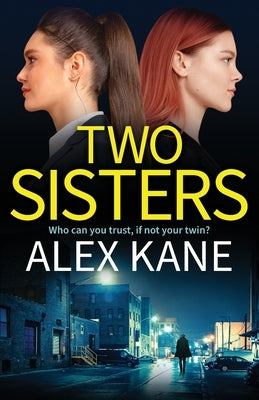 Two Sisters by Kane, Alex