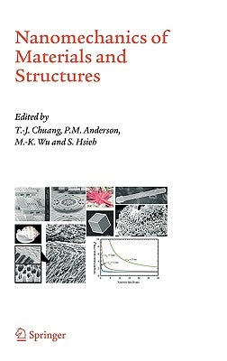Nanomechanics of Materials and Structures by Chuang, Tze-Jer