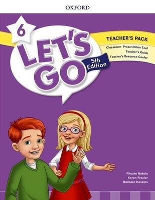 Lets Go Level 6 Teachers Pack 5th Edition by Nakata