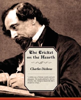 The Cricket on the Hearth by Dickens, Charles