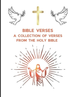 Bible Verses: A collection of verses from the holy Bible (Full Colour Edition) by Pitamber, Heshma