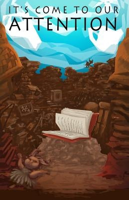 It's Come to Our Attention by Alama, Pauline J.