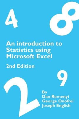 An Introduction to Statistics using Microsoft Excel 2nd Edition by Remenyi, Dan