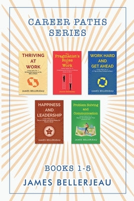 The Complete Career Paths Series by Bellerjeau, James