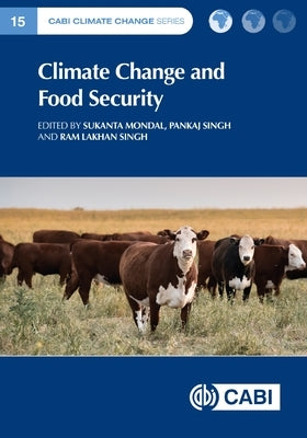 Climate Change and Food Security by Mondal, Sukanta