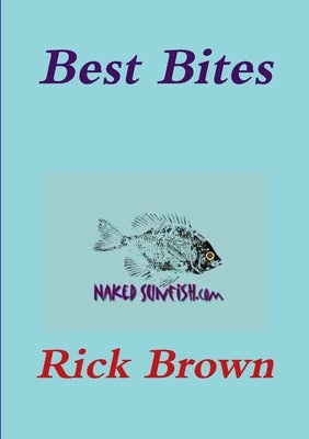 Naked Sunfish - Best Bites by Brown, Rick