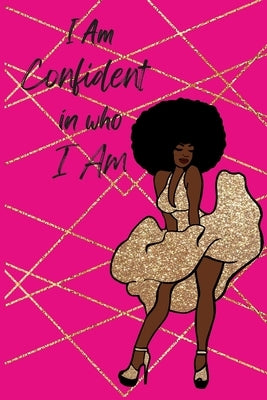 I Am Confident by Taylor-Jackson, Ebony