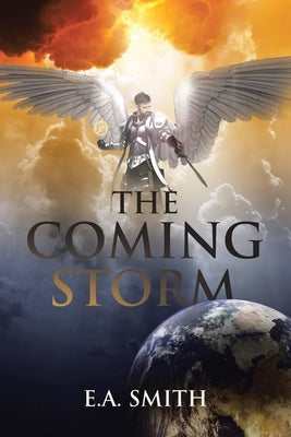 The Coming Storm by Smith, E. a.