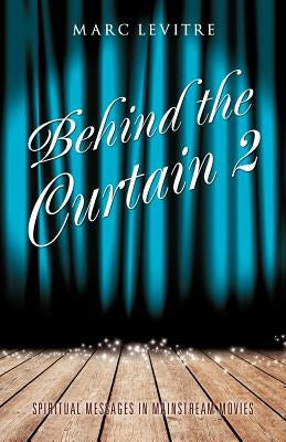 Behind The Curtain 2 by Levitre, Marc