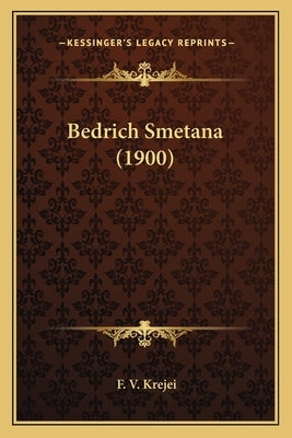 Bedrich Smetana (1900) by Krejei, F. V.