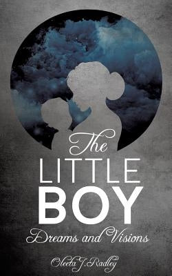 The Little Boy by Radley, Oleeta J.