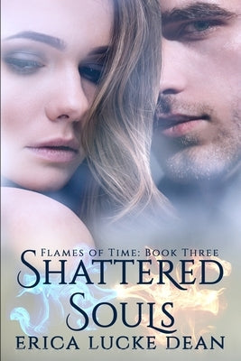 Shattered Souls by Dean, Erica Lucke