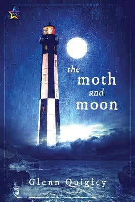 The Moth and Moon by Quigley, Glenn
