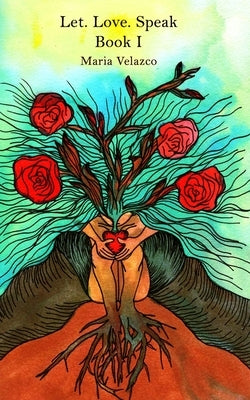 Let. Love. Speak. by O. Bianco, Julia