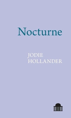 Nocturne by Hollander, Jodie