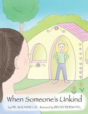 When Someone's Unkind by Bershtel, Becky