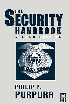 The Security Handbook by Purpura, Phillip P.