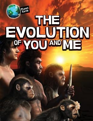 The Evolution of You and Me by Bright, Michael