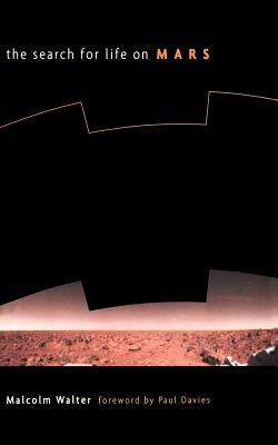 The Search for Life on Mars by Walters, Malcolm