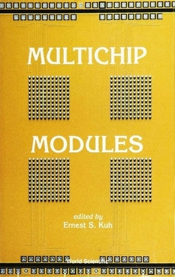 Multichip Modules by Kuh, Ernest