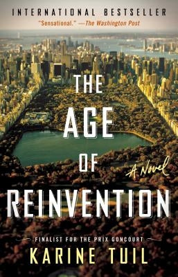 The Age of Reinvention by Tuil, Karine