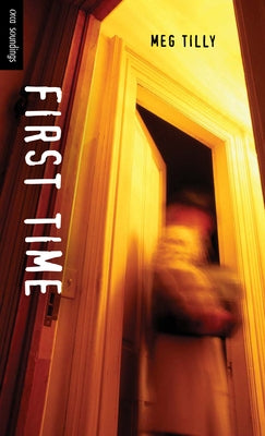 First Time by Tilly, Meg