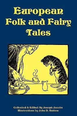 European Folk and Fairy Tales by Jacobs, Joseph