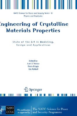Engineering of Crystalline Materials Properties: State of the Art in Modeling, Design and Applications by Novoa, Juan J.