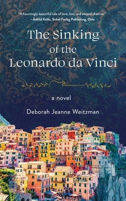The Sinking of the Leonardo da Vinci by Weitzman, Deborah Jeanne