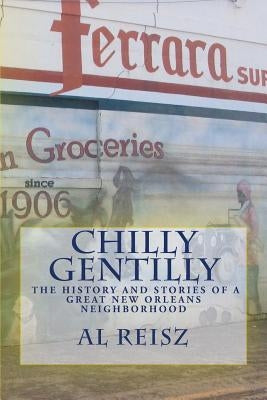 Chilly Gentilly by Reisz, Al