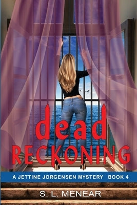 Dead Reckoning by Menear, S. L.
