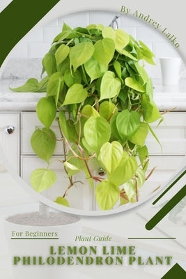 Lemon Lime Philodendron Plant: Plant Guide by Lalko, Andrey