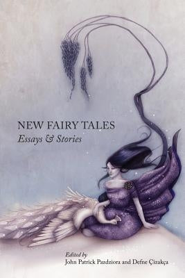 New Fairy Tales by Pazdziora, John Patrick