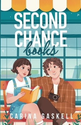 Second Chance Books by Gaskell, Carina