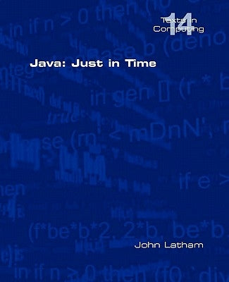 Java: Just in Time by Latham, John