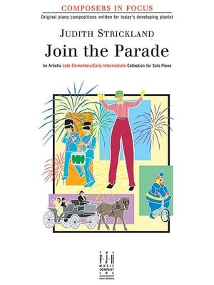 Join the Parade by Strickland, Judith R.