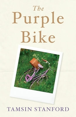 The Purple Bike by Stanford, Tamsin