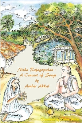 Nisha Rajagopalan A Concert of Songs by Avudai Akkal by Butler, Robert