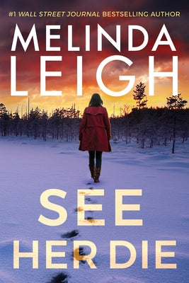 See Her Die by Leigh, Melinda