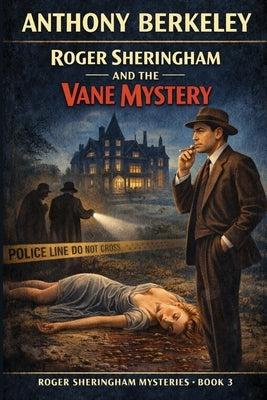 Roger Sheringham and the Vane Mystery: An Impact Book by Berkeley, Anthony