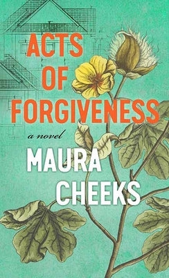 Acts of Forgiveness by Cheeks, Maura