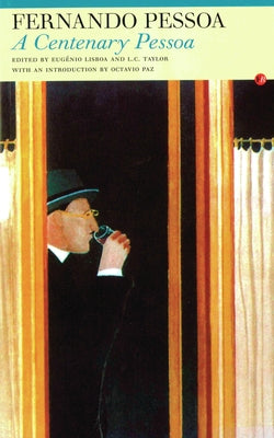 A Centenary Pessoa by Pessoa, Fernando